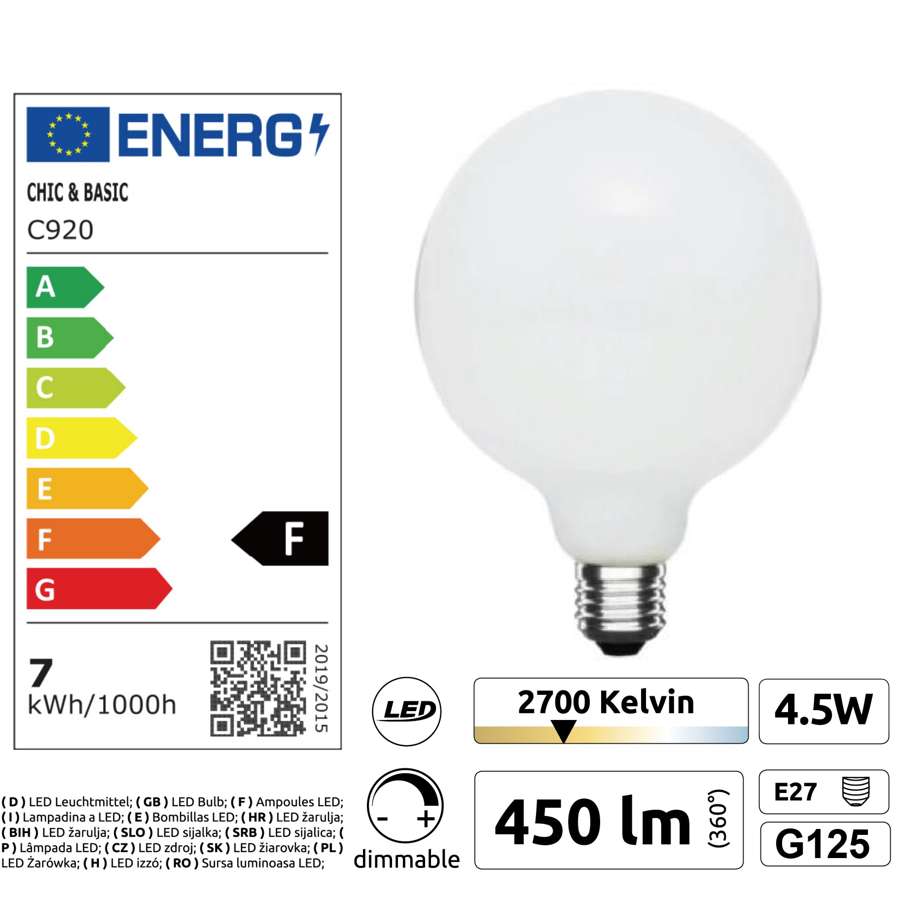 [C920] C920 - E27/G125 - 4,5W - 450 lm - Dim. - 2700°K - Milky